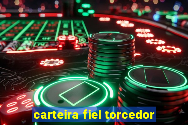 carteira fiel torcedor